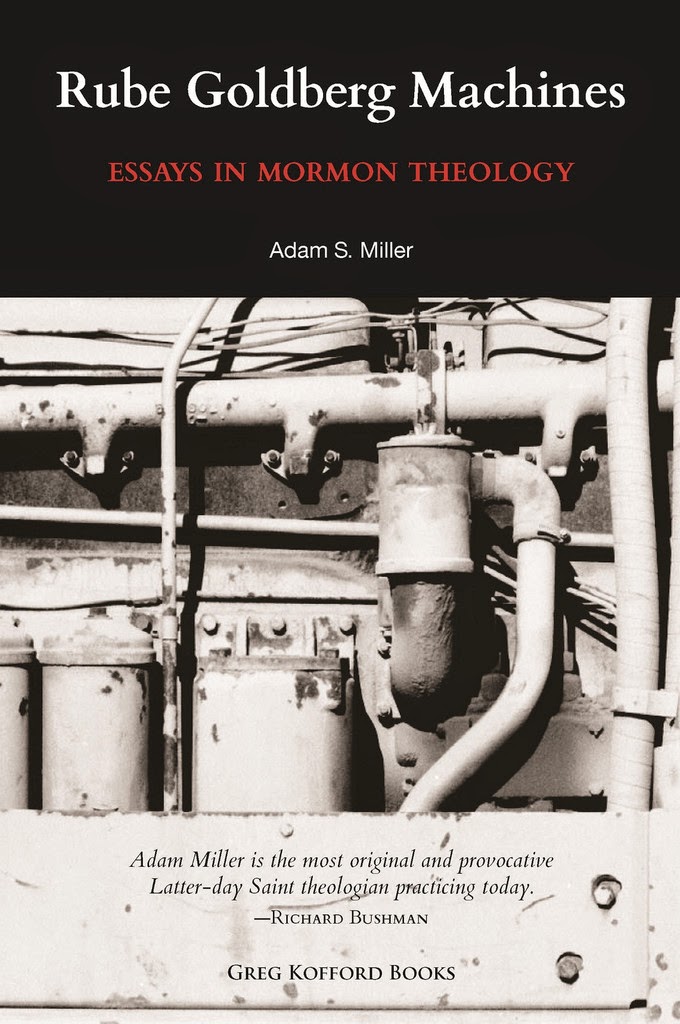 Rube goldberg machines essays in mormon theology