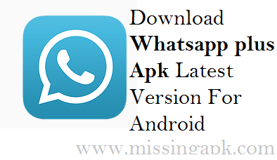 Download Whatsapp Plus For Android Phone