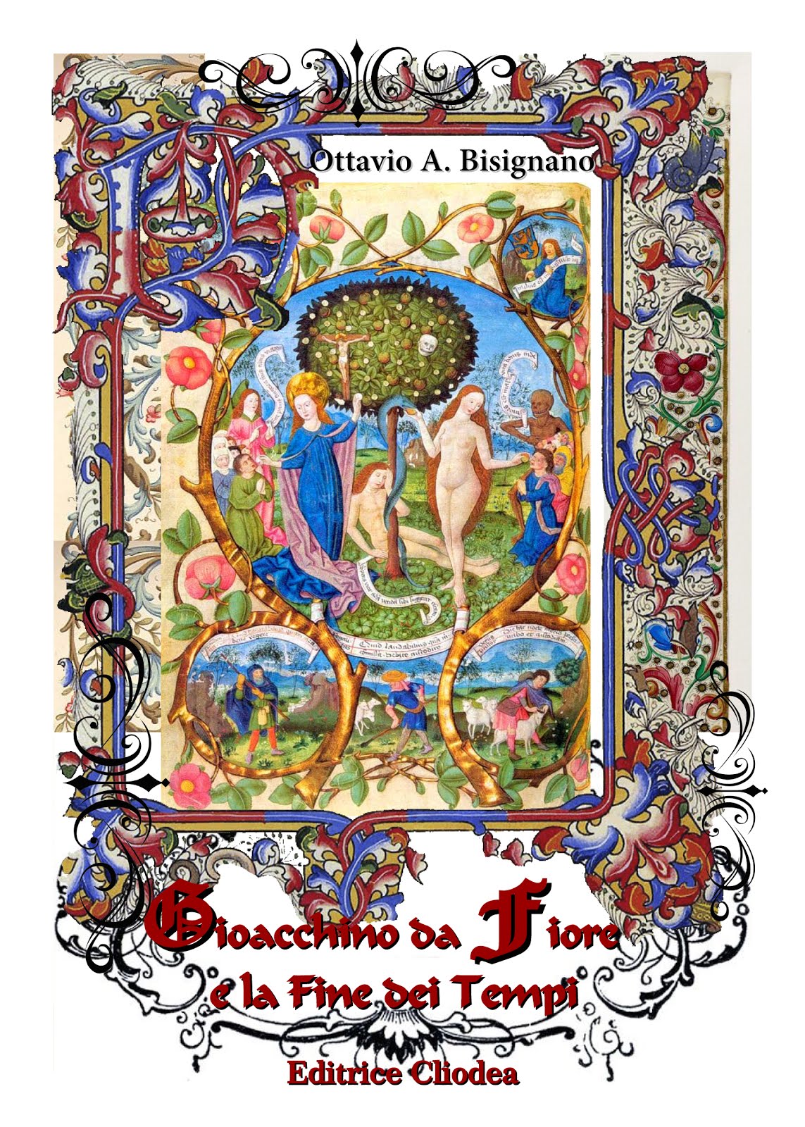 "Gioacchino da Fiore e la Fine dei Tempi" di Ottavio A. Bisignano