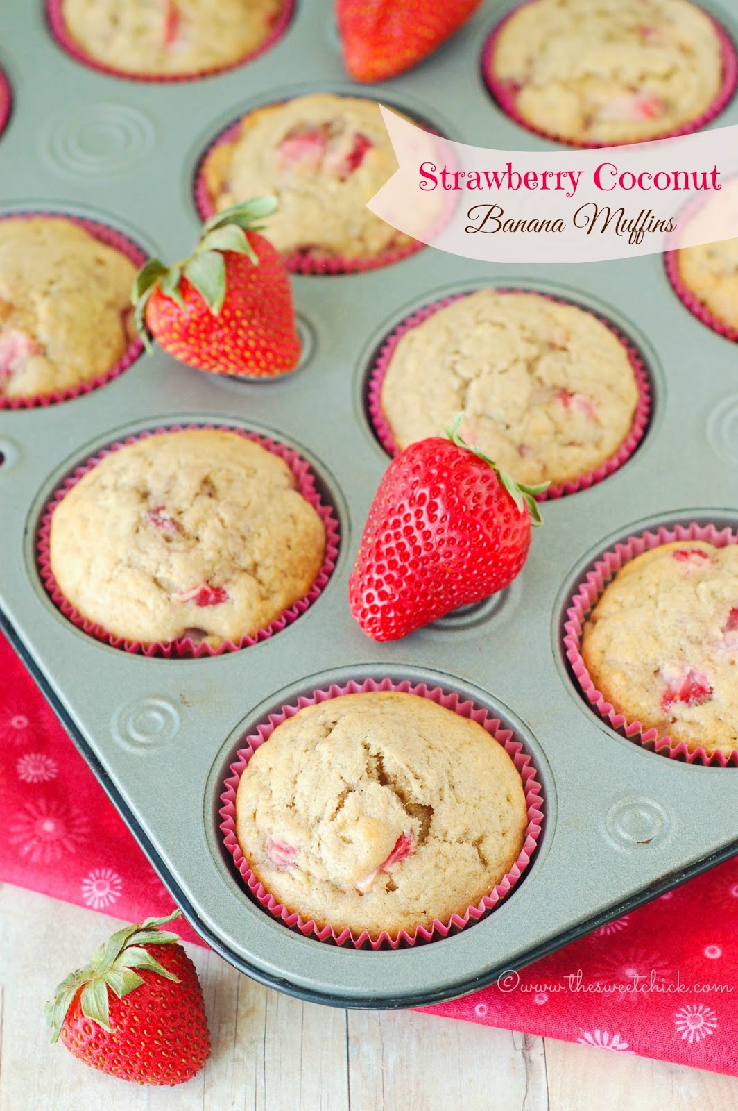Strawberry Coconut Banana Muffins by The Sweet Chick