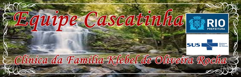 Equipe Cascatinha - Clínica da Família Klebel de Oliveira Rocha