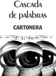 EDITORIAL CASCADA DE PALABRAS, CARTONERA