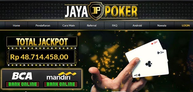 Rajapoker Raja Poker88 Tempat Permainan Poker Online Jayapoker Jaya Poker Jayapoker Online Uang Asli Indonesia