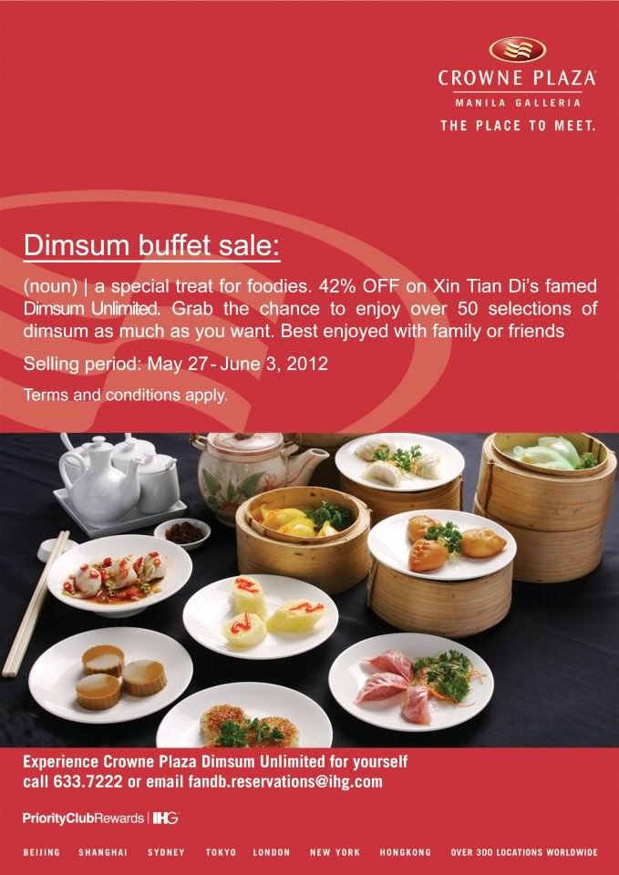 Manila Shopper Crowne Plaza's Xin Tian Di Dimsum Buffet SALE