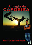 2° Livro - A Magia da Capoeira