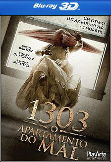 Download - 1303 - Apartamento do Mal 3D HOU BluRay 1080p Dual Áudio ( 2013 ) Download - 1303 - Apartamento do Mal 3D HOU BluRay 1080p Dual Áudio ( 2013 )
