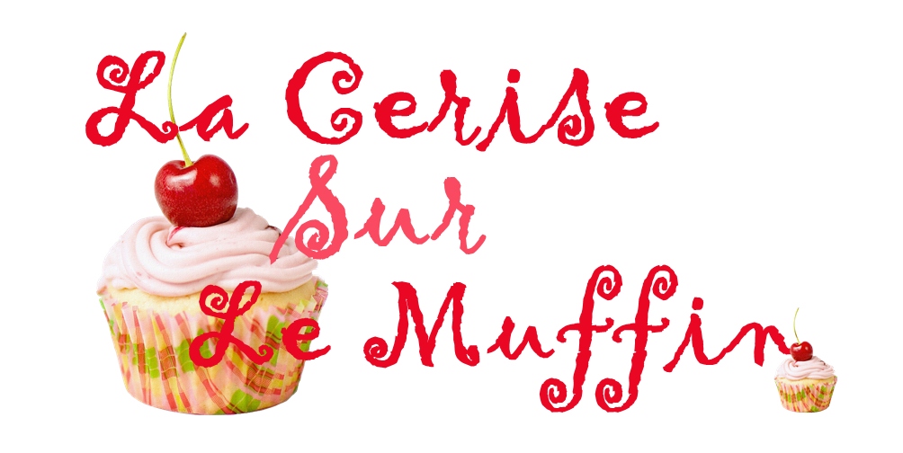 La cerise sur le Muffin