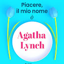 "Piacere, il mio nome è Agatha Lynch"