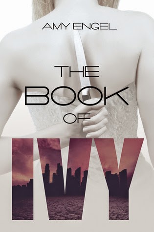 Review: The Book of Ivy by Amy Engel