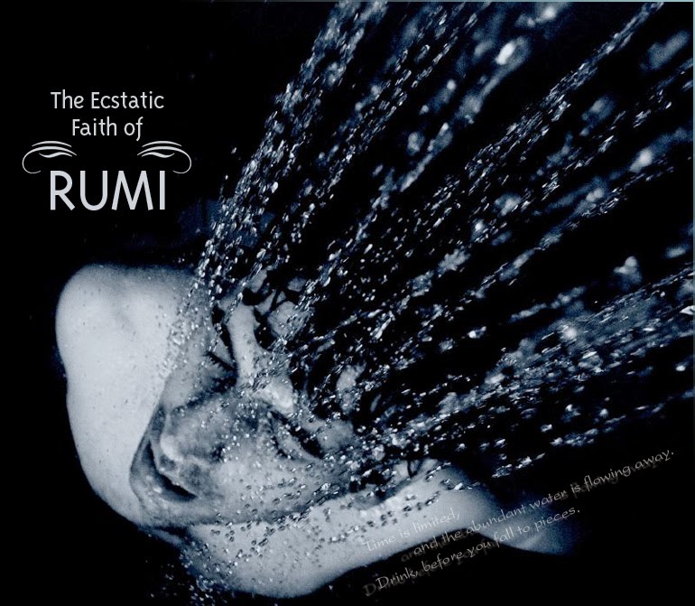 The Ecstasy of Rumi