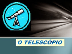 "O TELESCÓPIO"