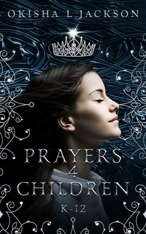 Prayers 4 Children: K-12