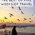 The Best of Five Weeks of Travel