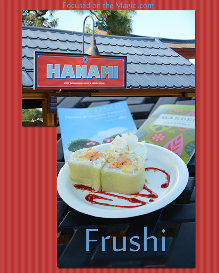 Focused on the Magic Flower and Garden Festival Food Favorites: Frushi