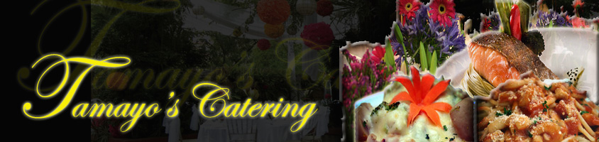 Tamayo's Catering - Wedding Caterer in Metro Manila