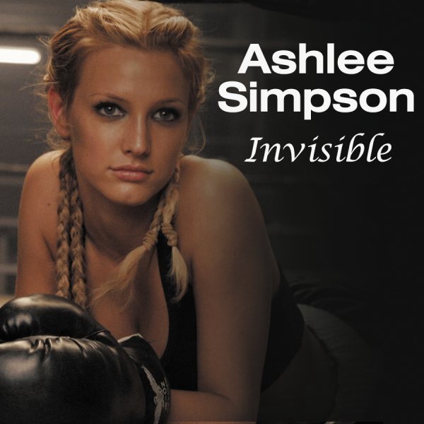 Ashlee Simpson Invisible