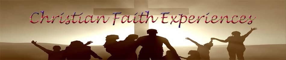 Christian Faith Experiences