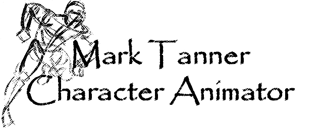Mark Tanner Character Animator