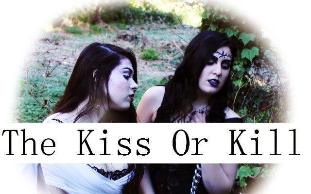 The Kiss or Kill