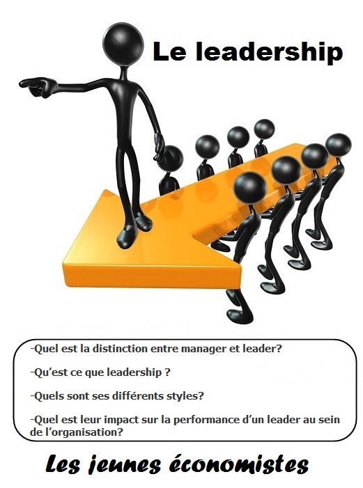 Le leadership Les Jeunes économistes Cours & Exercice d'économie et