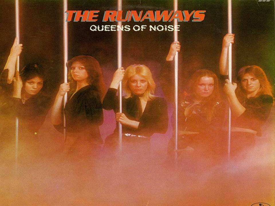 The Runaways Queens Of Noise