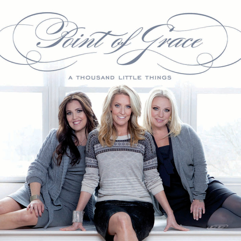 Point Of Grace - A Thousand Little Things 2012 English Christian Album