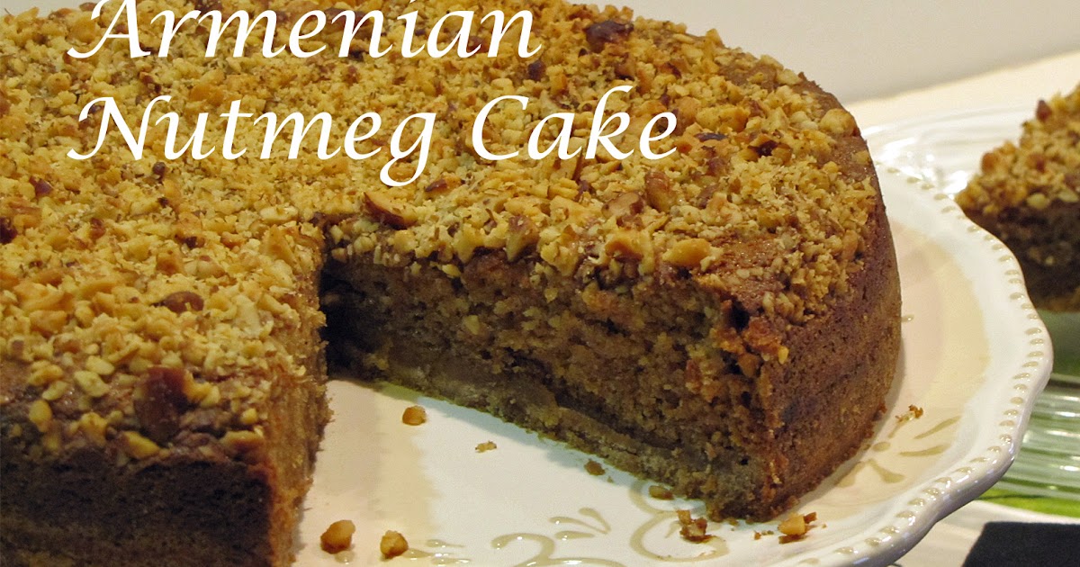 Armenian Nutmeg Cake