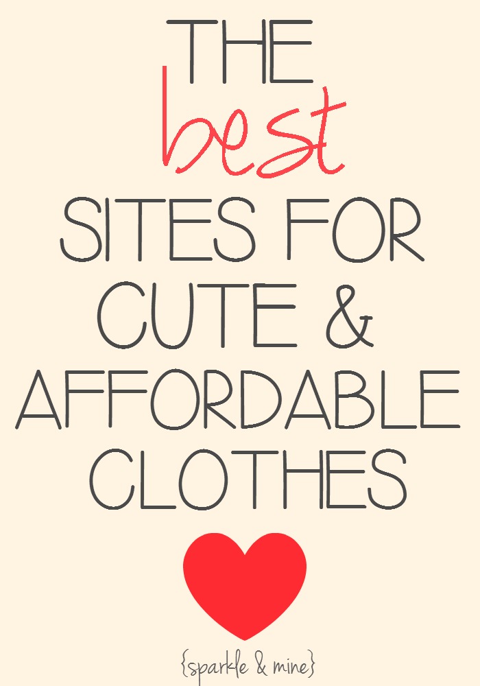 Sparkle & Mine The Best Sites to Shop for Trendy and Affordable Clothes!