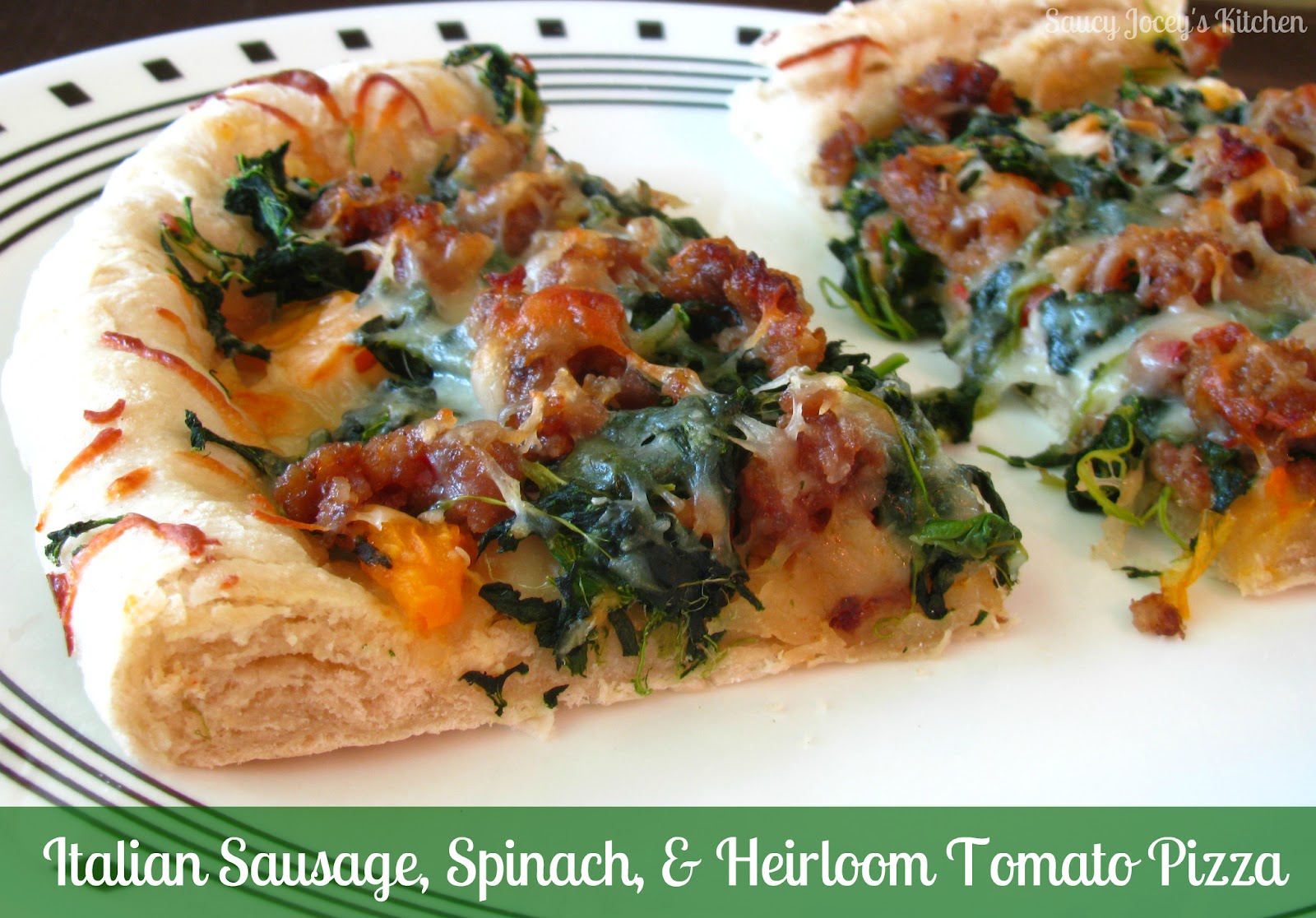 Saucy Jocey's Kitchen Italian Sausage, Spinach, and Heirloom Tomato Pizza