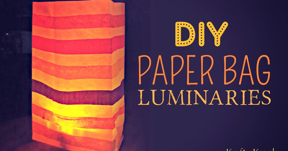Krafty Krook DIY Recycle Paper Bags to Create Colourful Luminaries