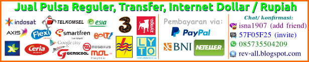Jual (melayani pembelian) pulsa dollar murah dan pulsa rupiah via paypal neteller dan bank bni (karyafikri.blogspot.com) Jual (melayani pembelian) pulsa dollar murah dan pulsa rupiah via paypal neteller dan bank bni (karyafikri.blogspot.com)