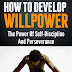 How To Develop Willpower - Free Kindle Non-Fiction