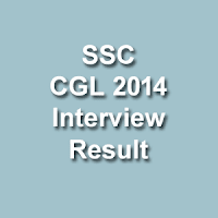SSC CGL Interview Final Result 2015, SSC CGL 2014 Interview Merit List 2015