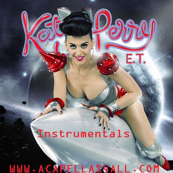 katy perry et. 3,Katy Perry – E.T.