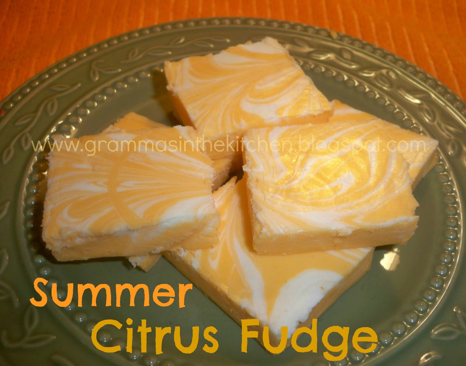 Gramma's in the kitchen Summer Citrus Fudge