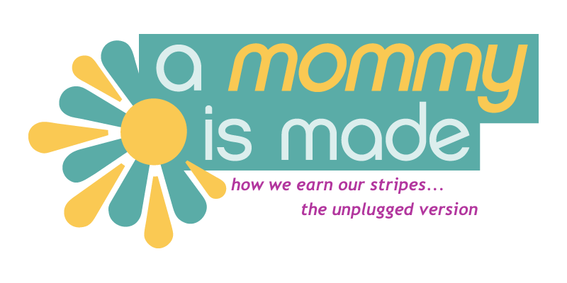 A Mommy Is Made