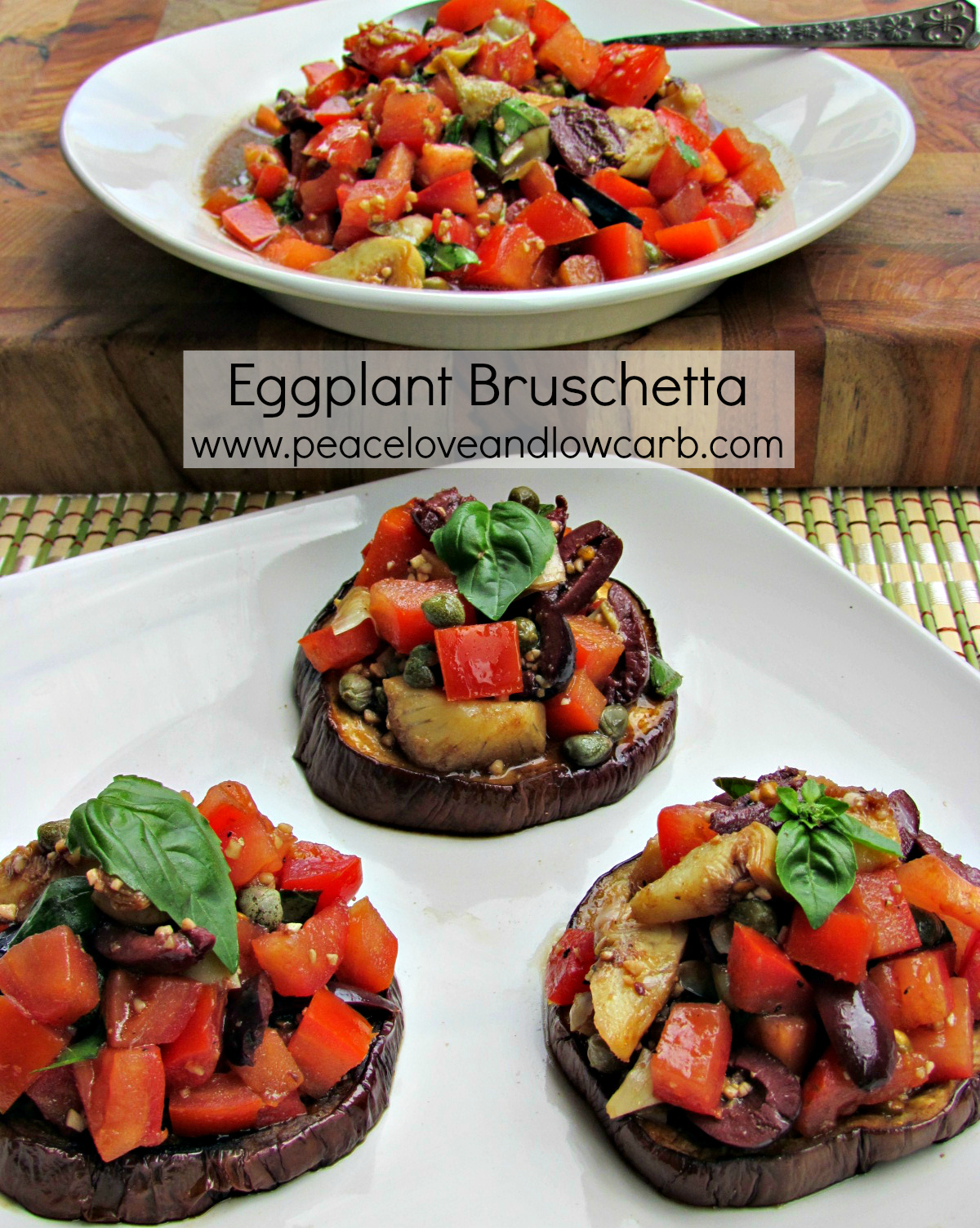 Eggplant Bruschetta Low Carb, Paleo, Gluten Free