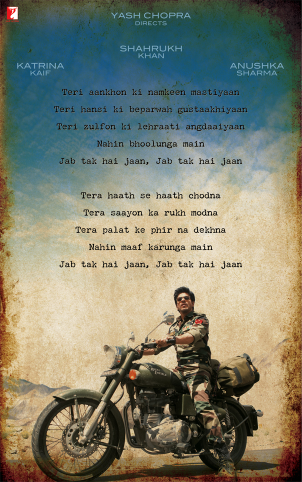 Aditya Chopra's poem in "Jab Tak Hai Jaan" Aditya Chopra's poem in "Jab Tak Hai Jaan"