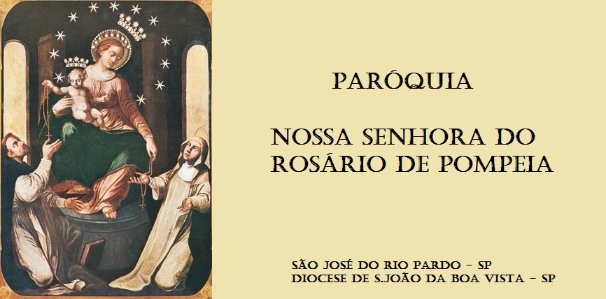 Paróquia Nossa Senhora do Rosário de Pompeia São José do Rio Pardo-SP