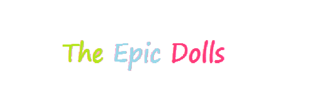 The Epic Dolls