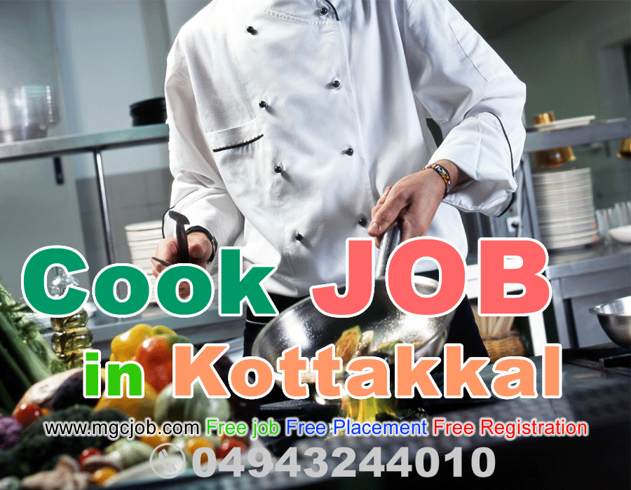 Jobs in kerala Cook jobs in Kottakkal Malappuram