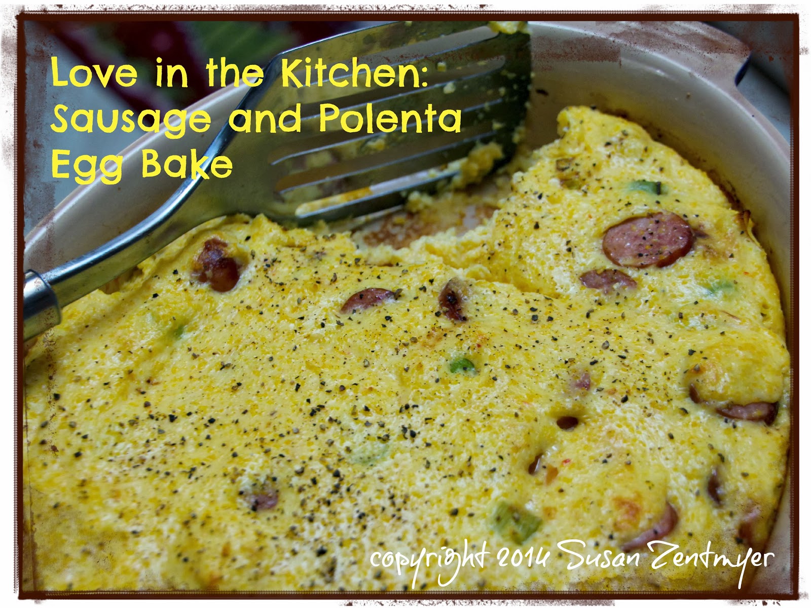 Love from the Kitchen Sausage and Polenta Egg Bake