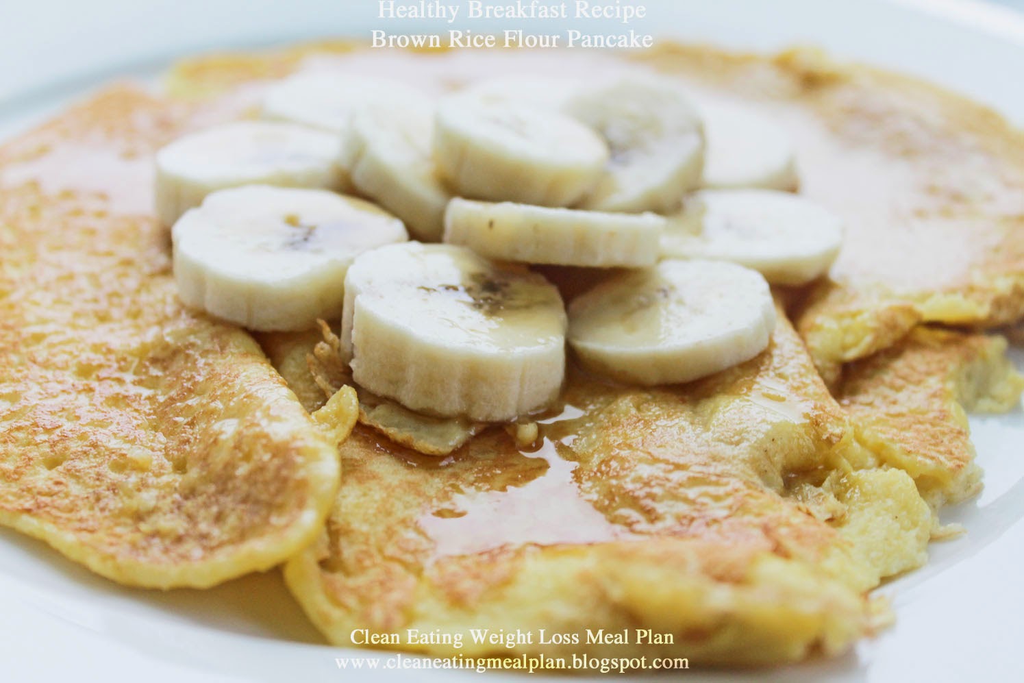 Healthy Breakfast Recipe Brown Rice Flour Pancake Clean Eating Meal