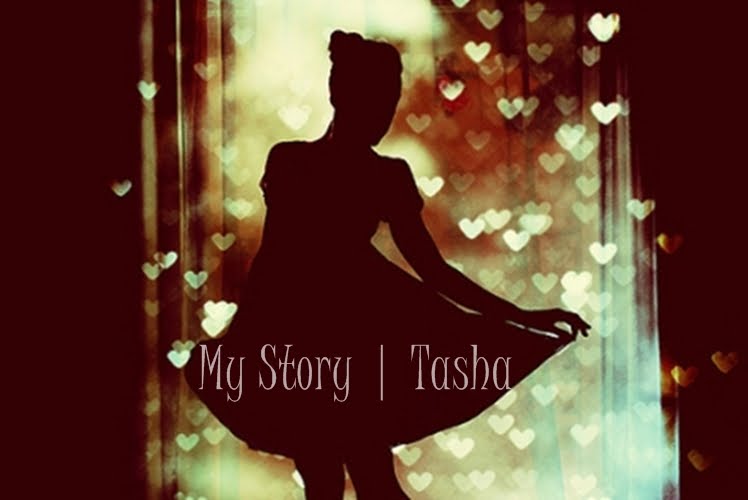My Story | Tasha