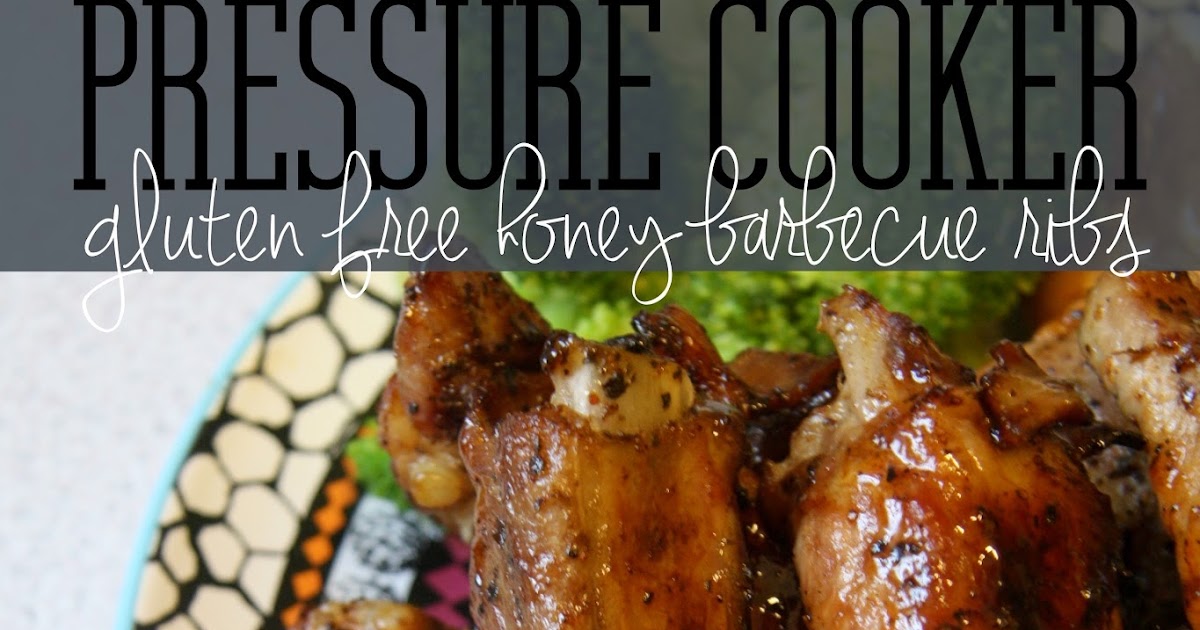 Anyonita Nibbles Gluten Free Recipes Pressure Cooker Gluten Free