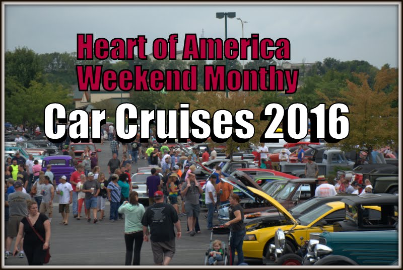 Heart of America Monthly Weekend Car Cruises 2016 