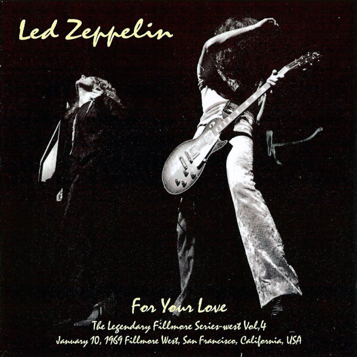 Long Live Led Zeppelin 1969.01.10 Led Zeppelin Fillmore West San