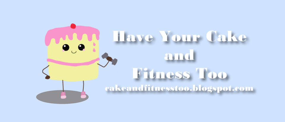 Have Your Cake and Fitness Too