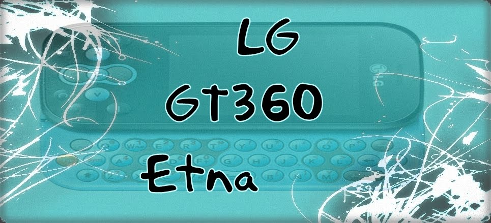 LG GT360 Etna