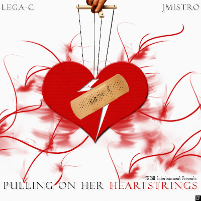 Lega-c x JMistro "Pulling On Her Heartstrings" EP